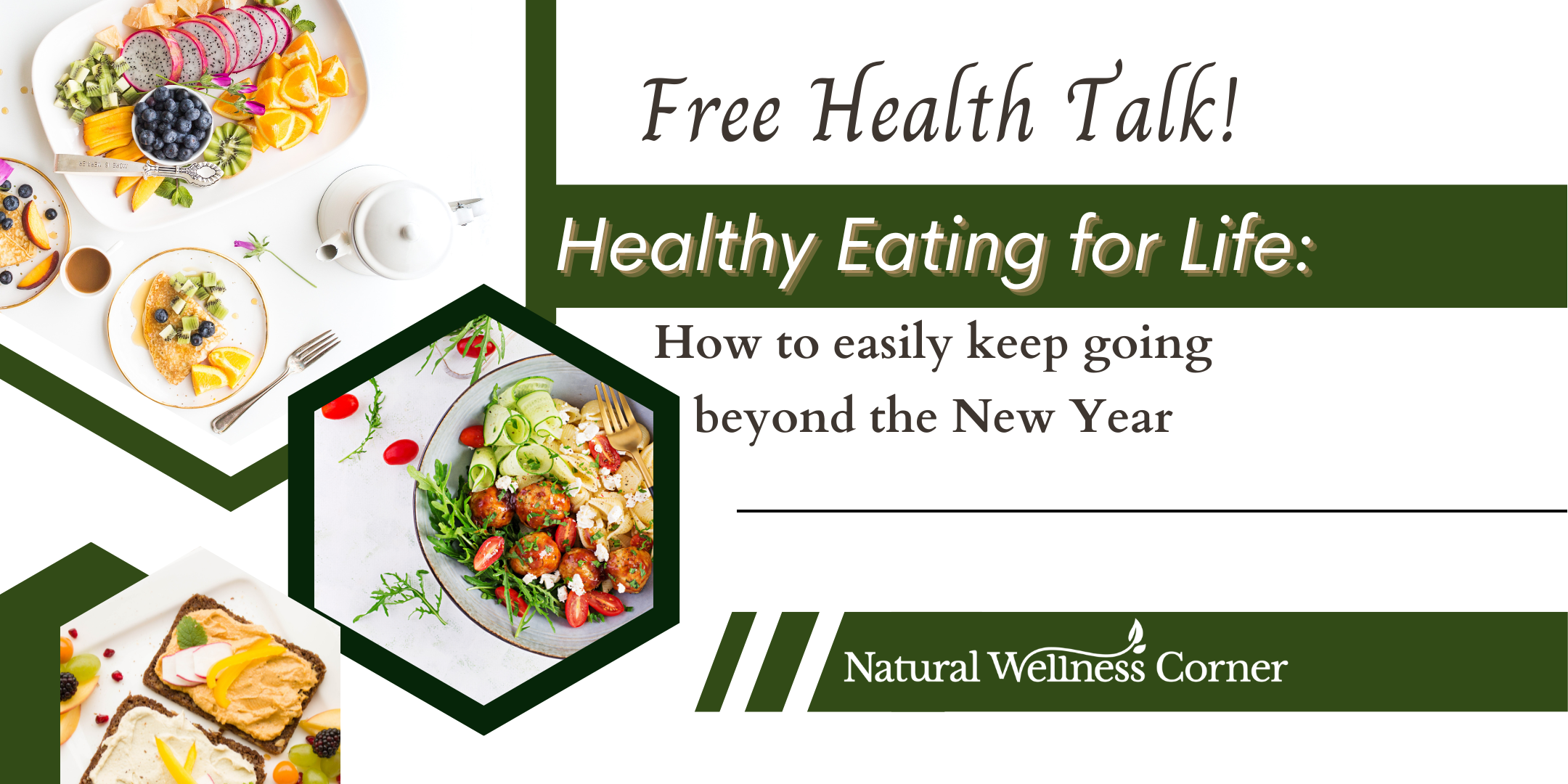Healthy Eating for Life: How to Keep Going Beyond the New Year