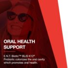A smiling woman in sunglasses and a striped shirt is pictured behind bold text promoting oral health support with E.N.T. Biotic ™, a probiotic that supports oral health by colonizing the oral cavity.